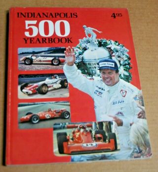 1977 Hungness Yearbook Indy 500 Indianapolis 500 A J Foyt Ongais Andretti