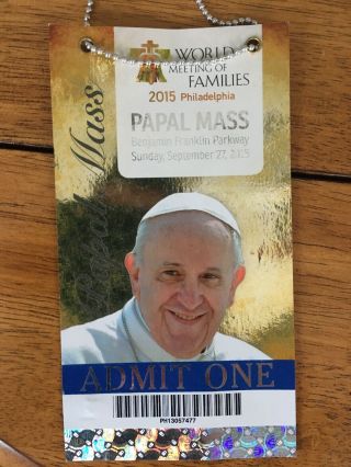 Papal Mass World Meeting Of Families In Philadelphia Pass Card 9/27/15