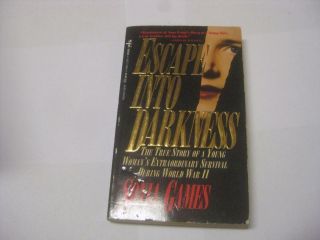 Escape Into Darkness: The True Story Of A Young Woman 
