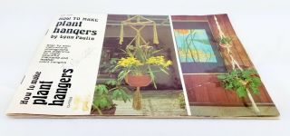 Vintage 1974 How To Make Plant Hangers (macrame & Leather) Lynn Paulin