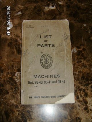 Vintage List Of Parts Booklet For Singer Sewing Machines 95 - 40 95 - 41 & 95 - 42