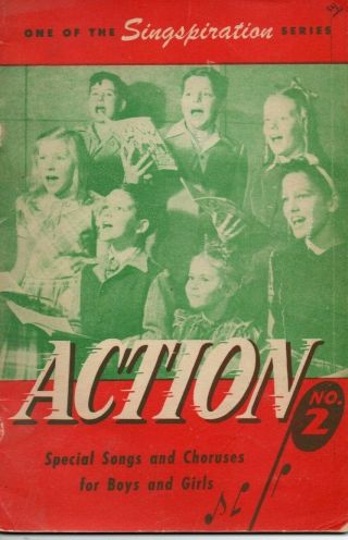 Singspiration " Action Number Two " Special Songs For Boys And Girls Zondervan