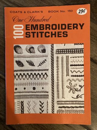 Vintage 1964 100 Embroidery Stitches By Coats & Clark 