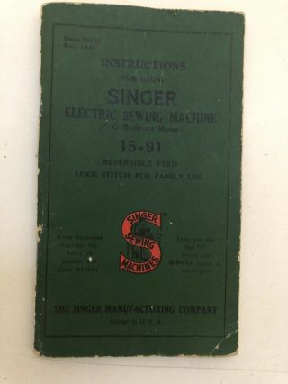 Vintage 1952 Singer Electric Sewing Machine Instructions 15 - 91