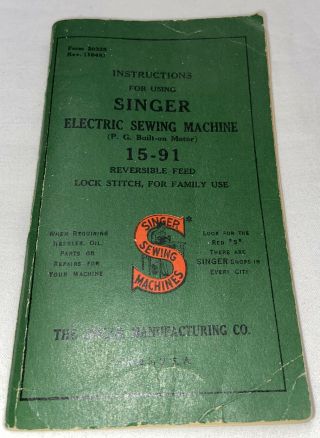 Instruction For Using Singer Electric Sewing Machine Booklet 15 - 91