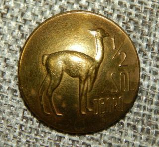 Antique Vtg Peru Coin Made Into A Button 1/2 Sol Deoro Llama Apx:15/16 " 627 - D