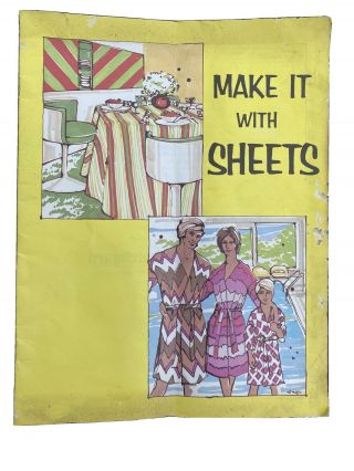 Vintage Make It With Sheets Sewing Booklet 1970 