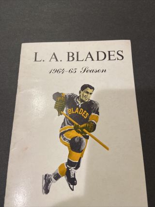 Tough 1964 - 65 Hockey L.  A Blades Press Guide W/willie O’ree (nhl Hof) Whl League