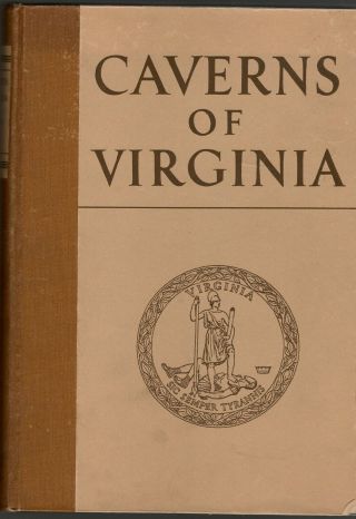 Caverns Of Virginia - William Mcgill 1933 (caving And Spelunking)