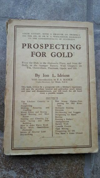 1946 Prospecting For Gold: From The Dish To The Hydraulic Plan Idriess Ninth Pb