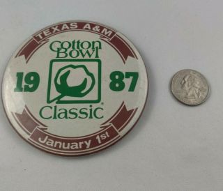 1987 Texas A&m Cotton Bowl Classic Pinback Button Aggies