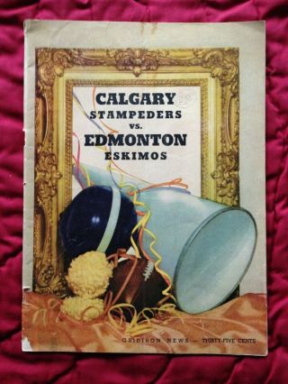Canadian Football Pre - Cfl Program; Calgary Stampeders Vs.  Edmonton Eskimos; 1955
