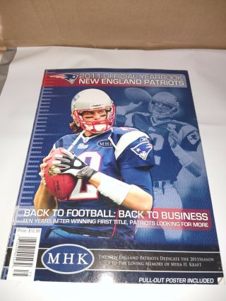 England Patriots Official 2011 Yearbook (tom Brady Cover,  Pull - Out Poster)