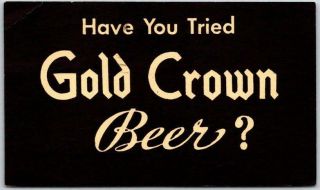 Vintage Advertising Postcard Have You Tried Gold Crown Beer? 1938 Chicago Cancel