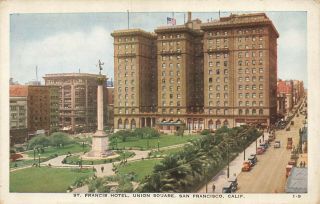 Vintage Postcard St Francis Hotel Union Square San Francisco California