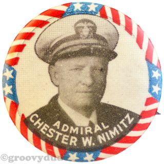 Admiral Chester W.  Nimitz WWII World War 2 Photo Navy Pin Pinback Button Badge 2