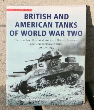 " British And American Tanks Of World War Two " Chamberlain & Ellis Many Photos