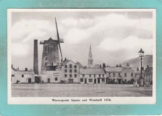 Small Old Postcard Of Warrenpoint Square And Windmill 1876,  Co Down. ,  E9.