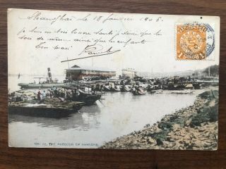 China Old Postcard Harbour Of Shanghai To France 1906