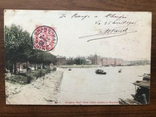 China Old Postcard Hongkew Warf From Public Garden Shanghai To France 1906