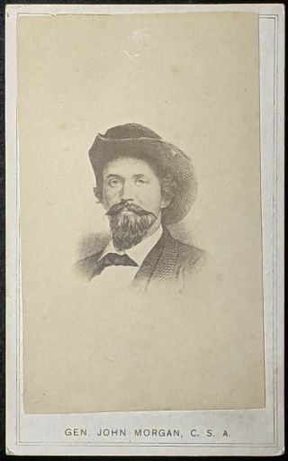 C1863 Carte De Visite Confederate Gen.  John Morgan,  C.  S.  A.  Civil War