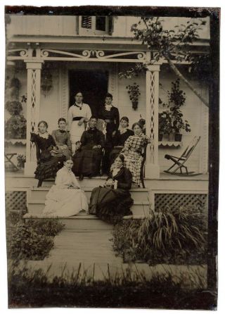 Tintype Of 9 Women And Girls On The Porch A Minor Masterpiece