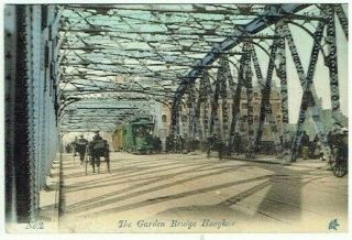 Chinese Postcard The Garden Bridge Hongkew Shanghai China Vintage C.  1910