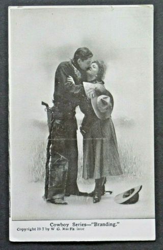 Vintage Cowboy Series Postcard " Branding " 1907 W.  G.  Macfarlane Unposted 5101