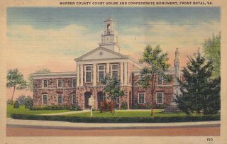 Old Linen Front Royal Va Postcard Warren Co.  Court House Confederate Monument
