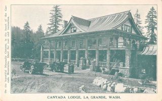 La Grande Washington Canyada Lodge Vintage Postcard Aa32852