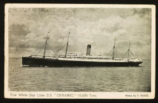 Vintage Postcard Ship  White Star Line S.  S.  Ceramic Photo S.  Hood