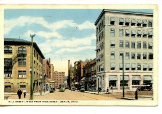 Mill Street Scene West From High - Buildings - Akron - Ohio - Vintage 1919 Postcard
