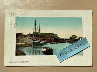 Vintage Postcard - Norfolk - The Quay,  Blakeney - Pmkd 1908 Uncreased