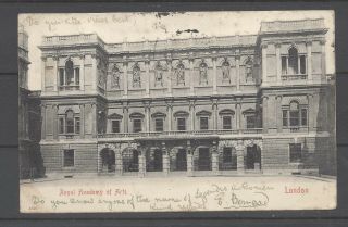Vintage Postcard Royal Academy Of Arts,  London.  Sent To Rouen,  France 1904