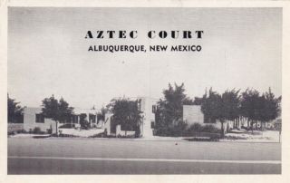 Aztec Court (motel) Albuquerque,  Mexico Vintage Postcard Route 66