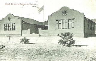 Vintage Postcard - High School,  Banning,  Ca