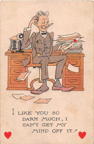 Comic Old Valentine Pc - Man At Messy Desk Scratching Head - I Like You So Darn Muc
