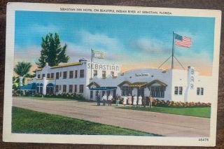 Sebastian Inn Hotel On Indian River Sebastian Florida Fl Old Postcard