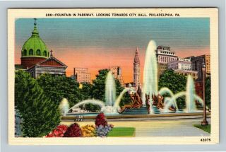 Philadelphia Pa,  City Hall,  Fountain Parkway Vintage Linen Pennsylvania Postcard