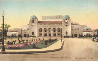 Municipal Auditorium,  San Antonio,  Texas Ca 1930s Hand - Colored Vintage Postcard