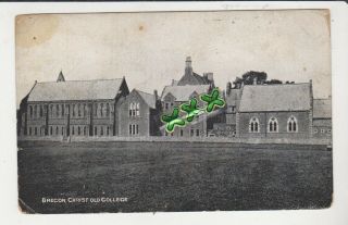 Postcard - Brecon,  Christ Old College.