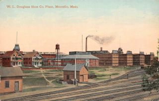 W.  L.  Douglass Shoe Co.  Plant,  Montello,  Ma Factory Ca 1910s Vintage Postcard