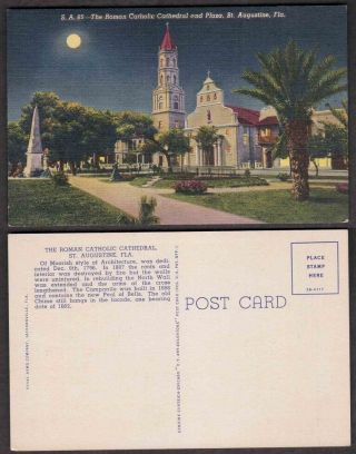 Old Florida Postcard - St.  Augustine - Cathedral,  Plaza At Night,  Moon
