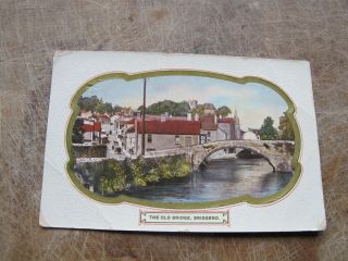1911 Fr Postcard - The Old Bridge,  Bridgend - South Wales