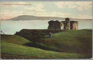 Rare Old Postcard - Sandsfoot Castle & Portland Near Weymouth - Dorset 1911