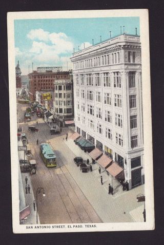 Old Vintage Postcard Of San Antonio Street El Paso Texas Tx W/ Trolley