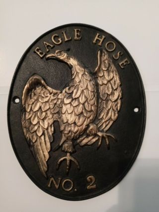 Rare Fire Station Large Cast Iron Plaque " Eagle Hose  No.  2 " Only One On Ebay