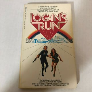 Logans Run by William Nolan Rare Movie Tie - In Paperback with Photos 1976 VTG 2