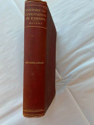 Europe,  The History Of Civilization In Europe,  Francois Guizot,  Hazlitt,  1890 