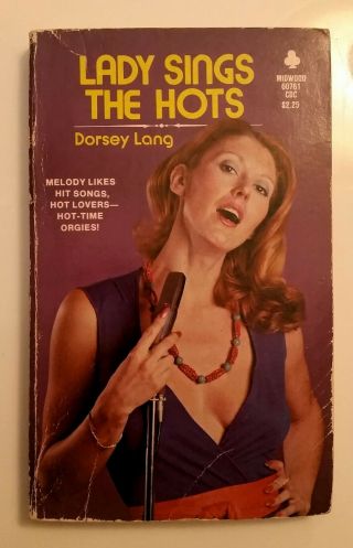 Lady Sings The Hots By Dorsey Lang 1976 Adult Smut " Melody In F " Midwood Rare